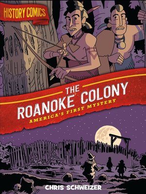 cover image of History Comics: The Roanoke Colony
